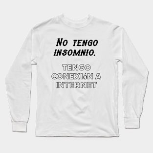 Insomnio versus Internet Long Sleeve T-Shirt